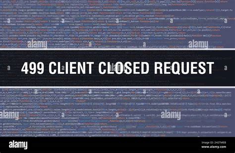 499 client closed request.